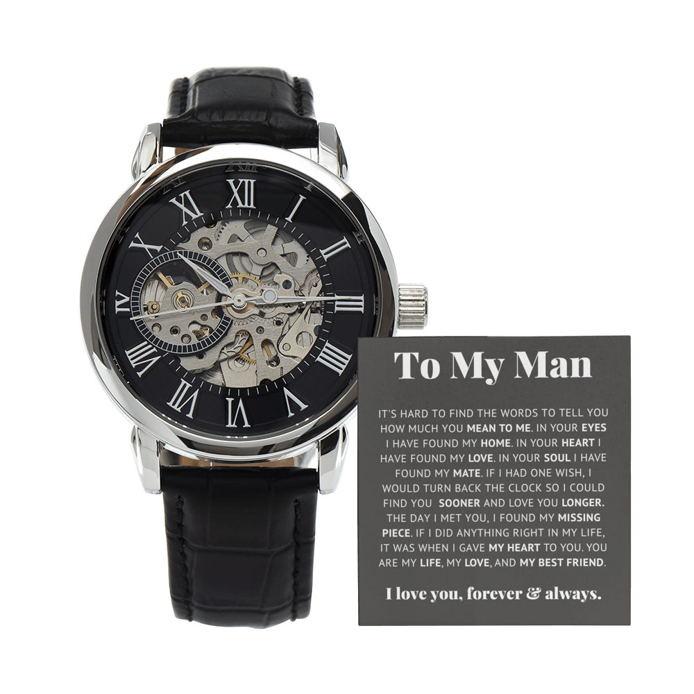 To My Man Life, Love, Best Friend – Luxury Openwork Watch