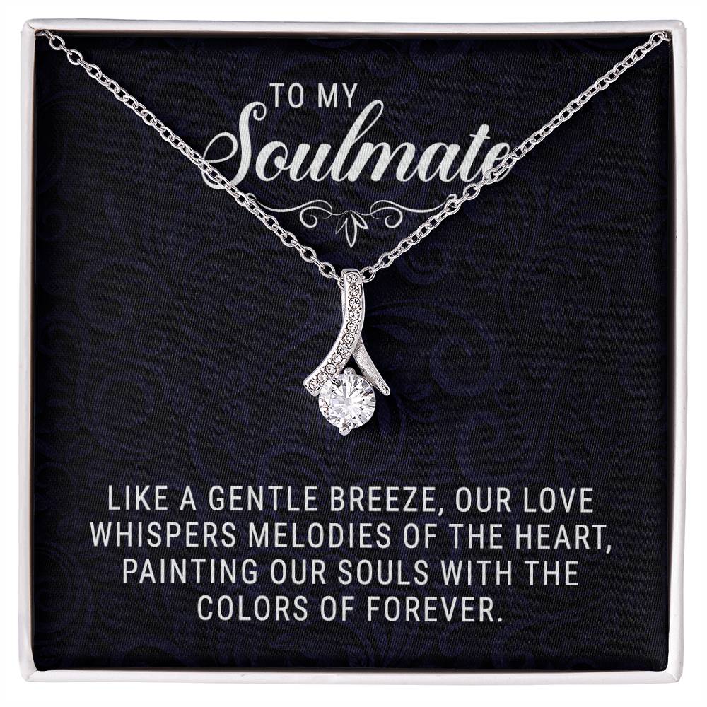 To My Soulmate - Allruing Beauty Necklace