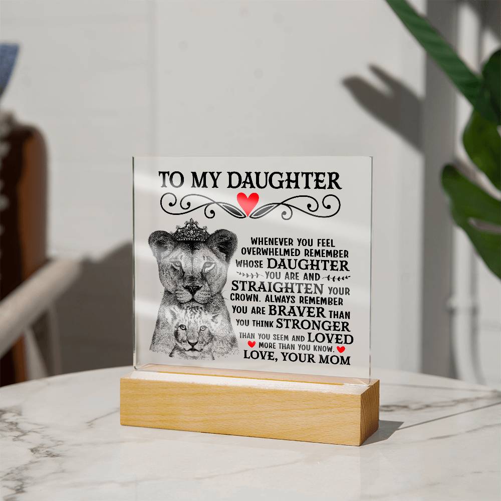 To My Daughter Lion Crown – Acrylic Square